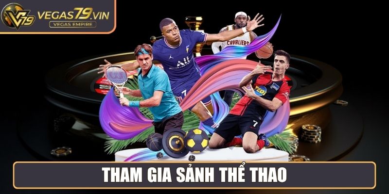 Tham gia sảnh Thể Thao